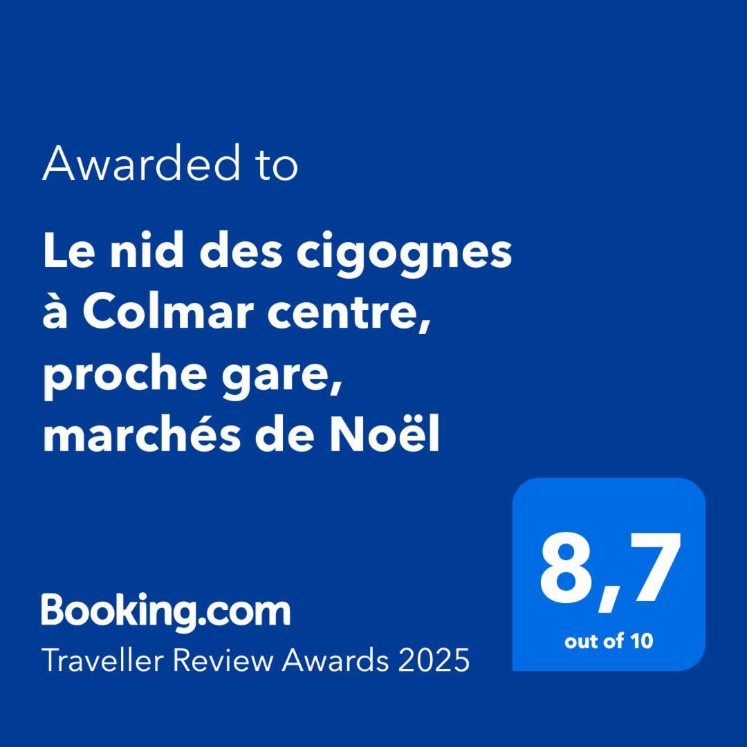 Le Nid Des Cigognes A Colmar Centre, Proche Gare, Marches De Noel Apartment Luaran gambar